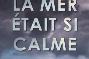 La mer était si calme d'Yves Viollier