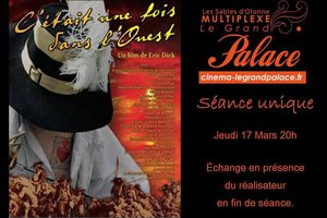 Cinéma Sables d'Olonne : C'était une fois dans l'Ouest 
